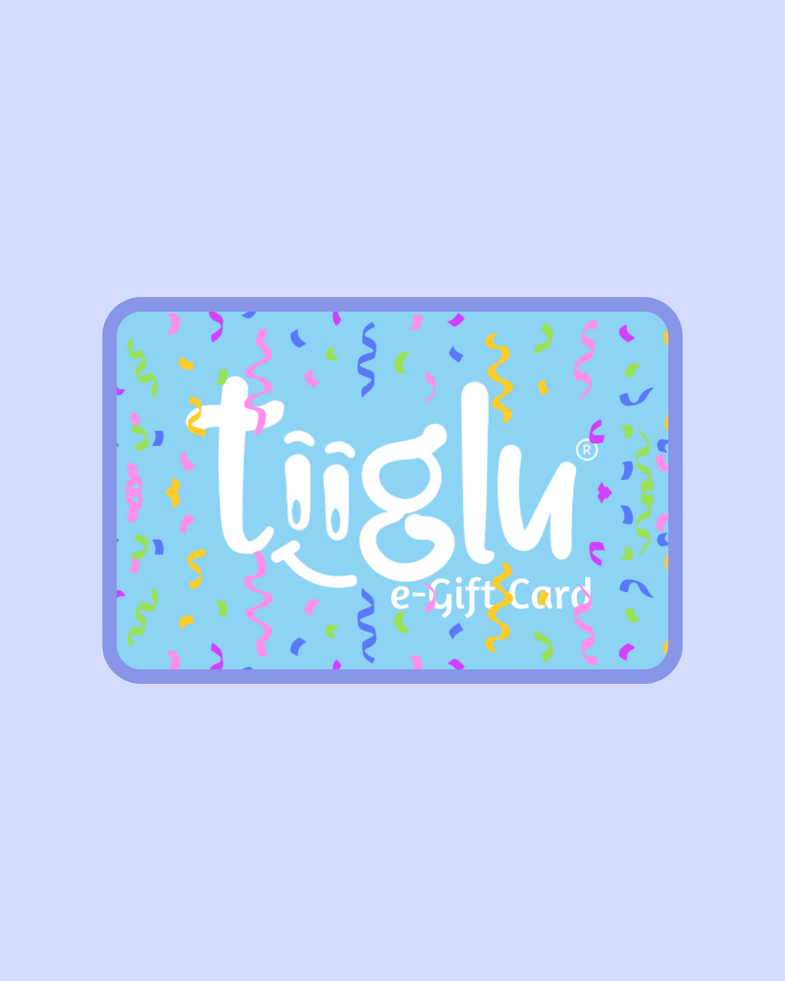 Kids Tiiglu® e-Gift Card